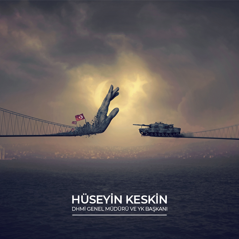 YÖNETİM KURULU BAŞKANIMIZ VE GENEL MÜDÜRÜMÜZ HÜSEYİN KESKİN'İN 15 TEMMUZ DEMOKRASİ VE MİLLİ BİRLİK GÜNÜ MESAJI