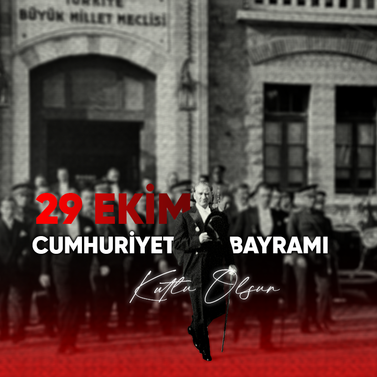 YK BAŞKANI VE GENEL MÜDÜRÜMÜZ ENES ÇAKMAK'IN "29 EKİM CUMHURİYET BAYRAMI" MESAJI