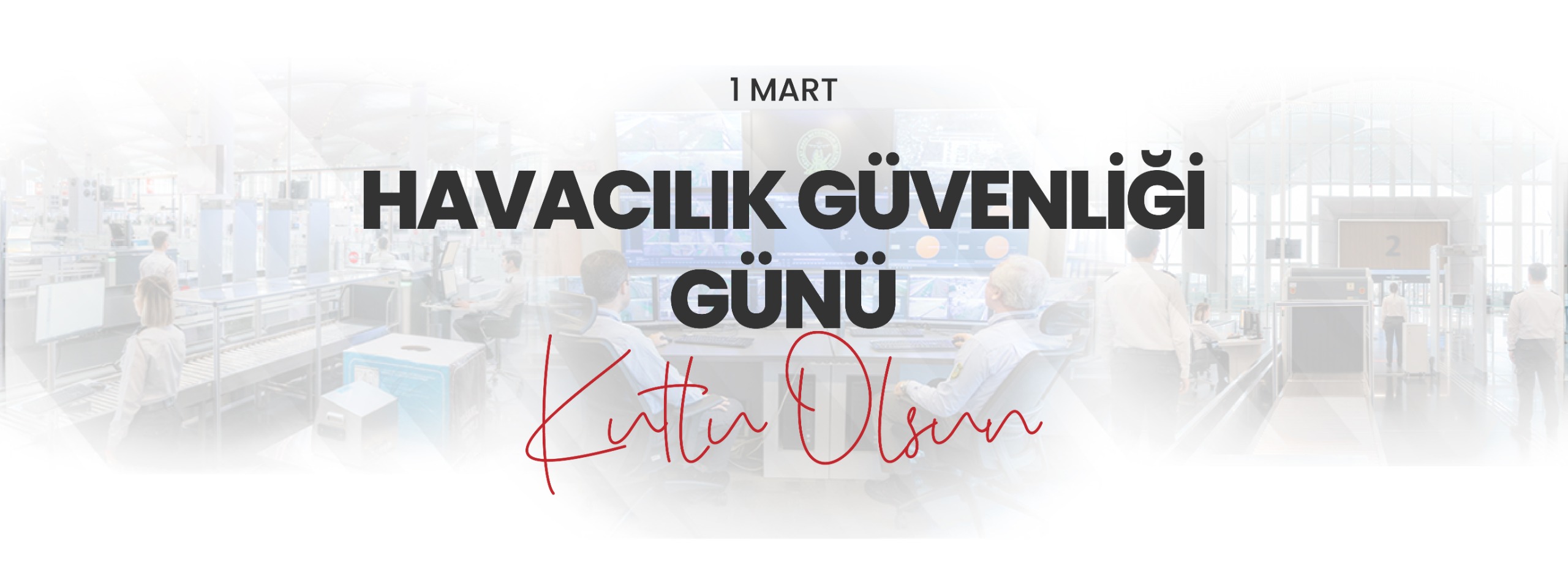 YK BAŞKANI VE GENEL MÜDÜRÜMÜZ ENES ÇAKMAK'IN 1 MART HAVACILIK GÜVENLİĞİ GÜNÜ MESAJI