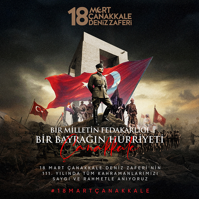 YK BAŞKANI VE GENEL MÜDÜRÜMÜZ ENES ÇAKMAK’IN 18 MART ÇANAKKALE ZAFERİ VE ŞEHİTLERİ ANMA GÜNÜ MESAJI