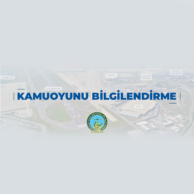  KAMUOYUNU BİLGİLENDİRME