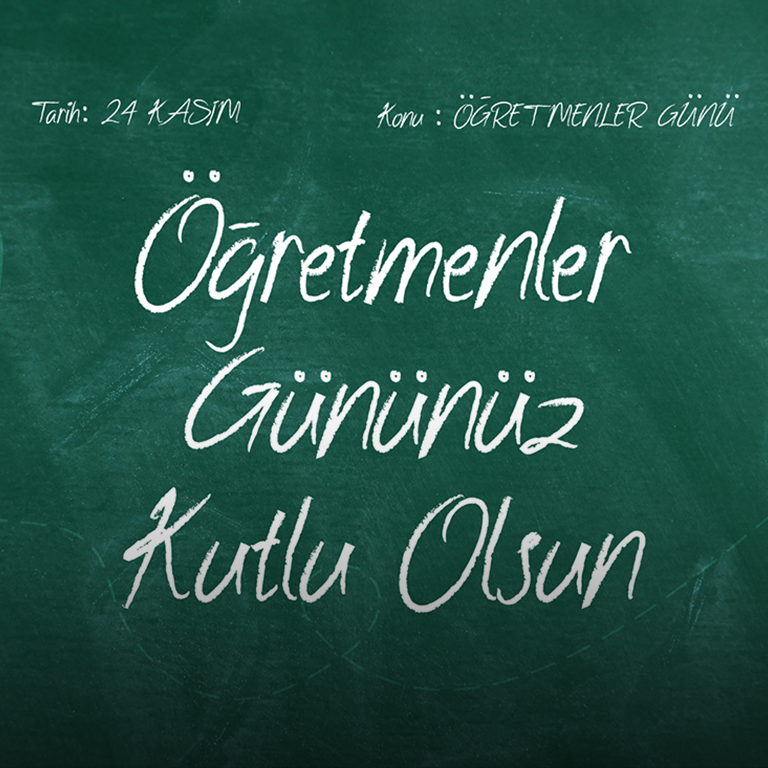 GENEL MÜDÜRÜMÜZ HÜSEYİN KESKİN'İN 24 KASIM ÖĞRETMENLER GÜNÜ MESAJI