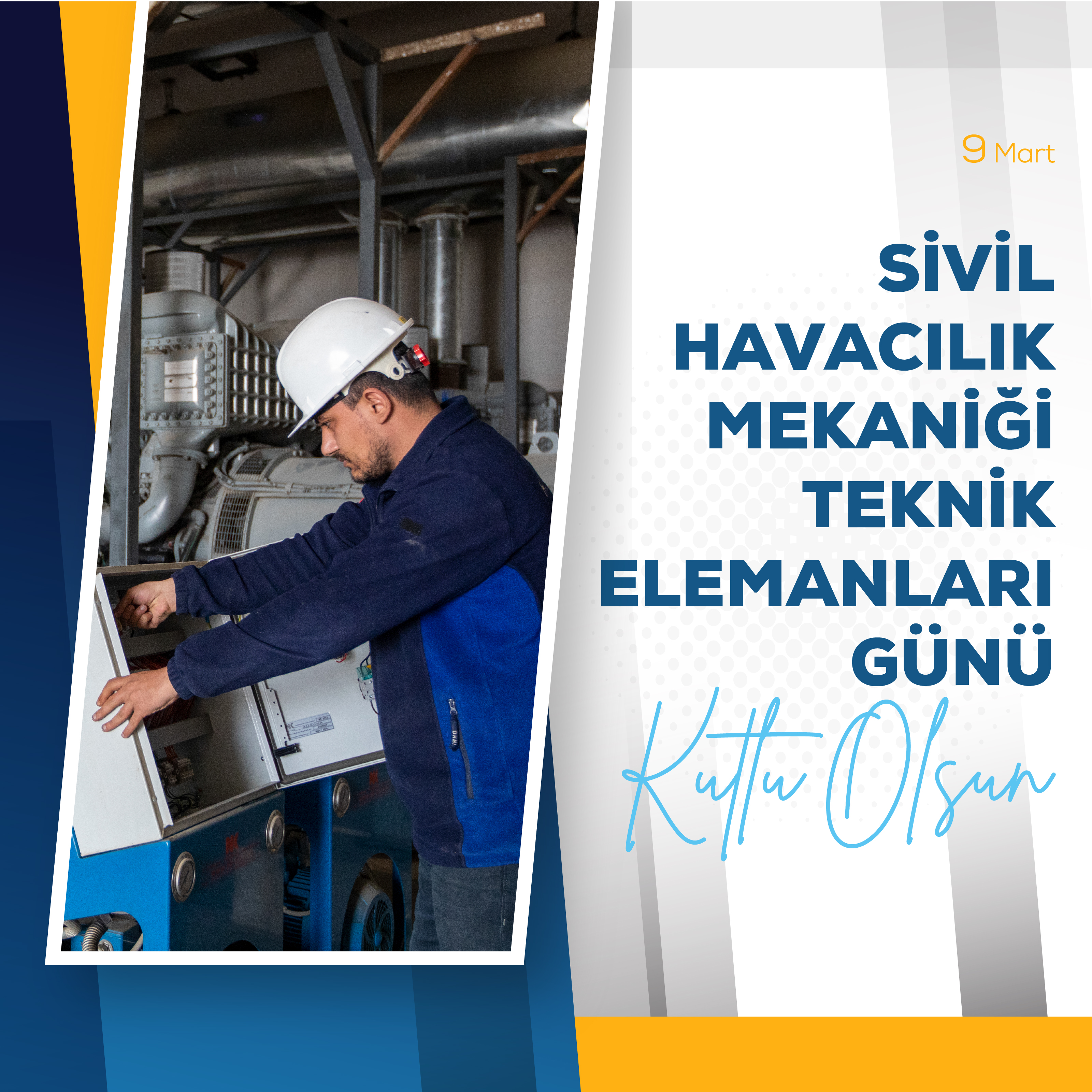 YK BAŞKANI ve GENEL MÜDÜRÜMÜZ ENES ÇAKMAK’IN 9 MART SİVİL HAVACILIK MEKANİĞİ TEKNİK ELEMANLARI GÜNÜ MESAJI