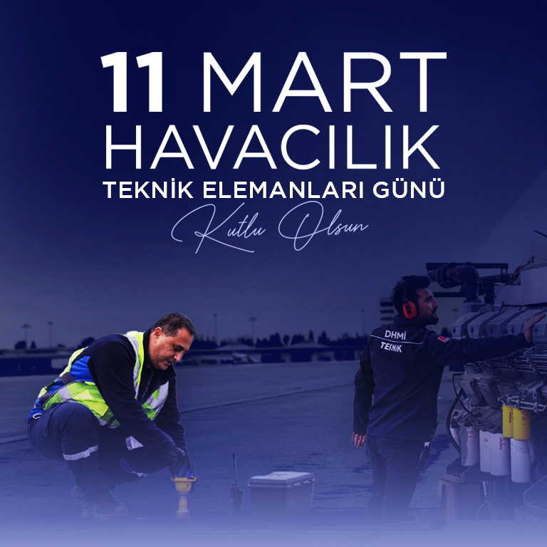 YK BAŞKANI VE GENEL MÜDÜRÜMÜZ DR. HÜSEYİN KESKİN’İN 11 MART HAVACILIK TEKNİK ELEMANLARI GÜNÜ MESAJI 