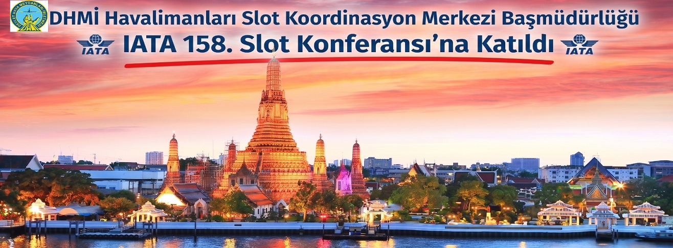 HSKM BAŞMÜDÜRLÜĞÜ IATA 158. SLOT KONFERANSINA KATILDI