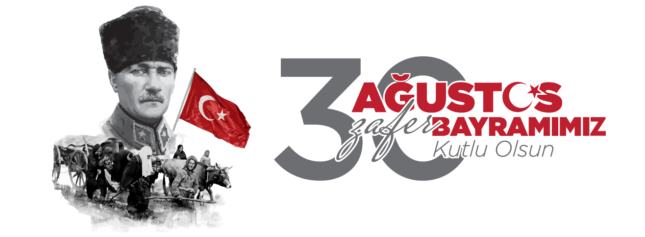 YK BAŞKANI VE GENEL MÜDÜRÜMÜZ ENES ÇAKMAK'IN 30 AĞUSTOS ZAFER BAYRAMI MESAJI