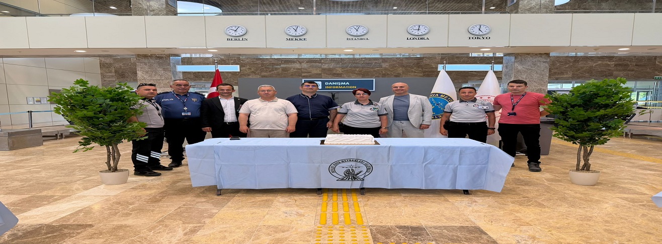 HAVALİMANIMIZDA ÖZEL GÜVENLİK GÖREVLİLERİ GÜNÜ KUTLANDI