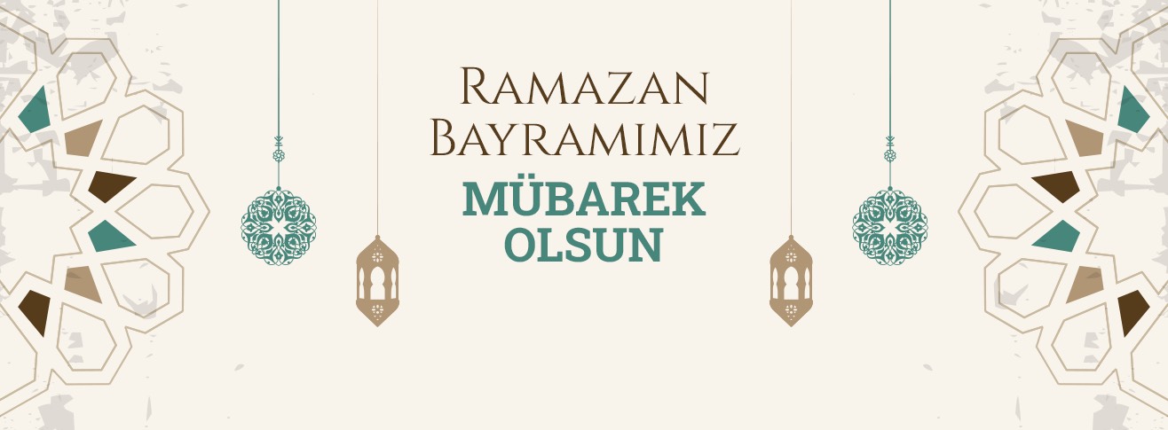 GENEL MÜDÜRÜMÜZ HÜSEYİN KESKİN’İN RAMAZAN BAYRAMI MESAJI