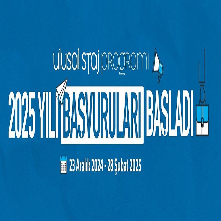 ULUSAL STAJ PROGRAMI BAŞVURULARI BAŞLADI