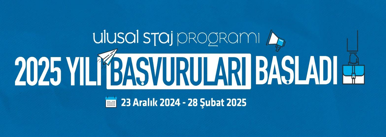 ULUSAL STAJ PROGRAMI BAŞVURULARI BAŞLADI