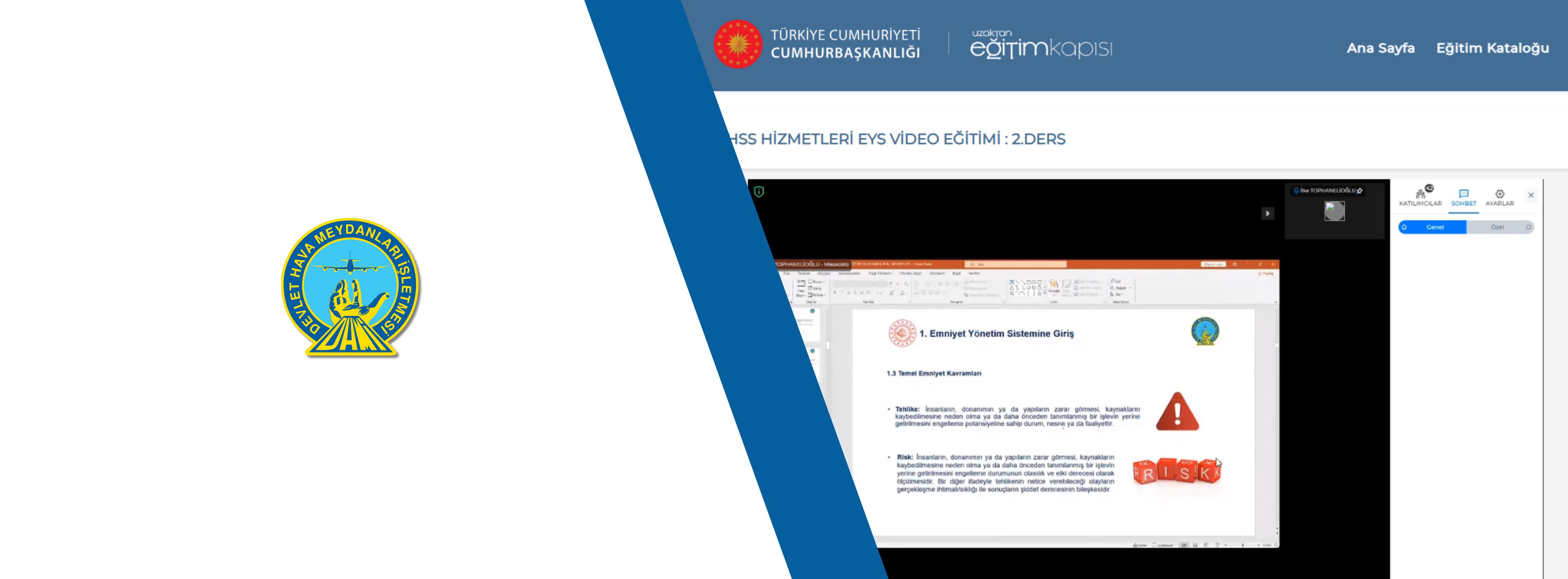 HAVA SEYRÜSEFER HİZMETLERİ EMNİYET YÖNETİM SİSTEMİ VİDEO EĞİTİMİ TAMAMLANDI